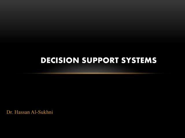 Decision Support System - Presentation Slides