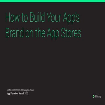 How to Build Your App’s Brand on the App Stores | APS WFH 2020