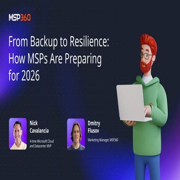 From Backup to Resilience: How MSPs Are Preparing for 2026