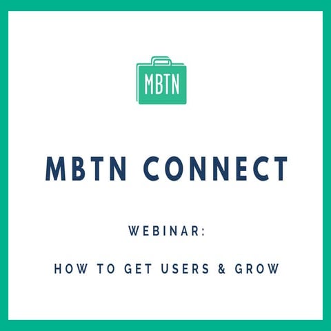 How to get users and grow