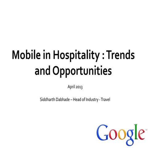 Google: Mobile in hospitality - Trends and opportuinities