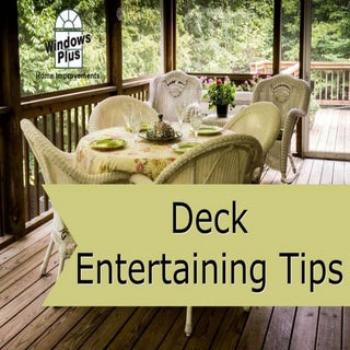 Deck Entertaining Tips