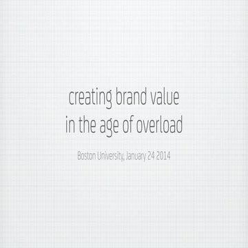 creating brand value in the age of overload