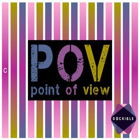 Deckible POV - Point of View