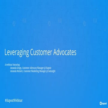[Webinar] Leveraging Customer Advocates