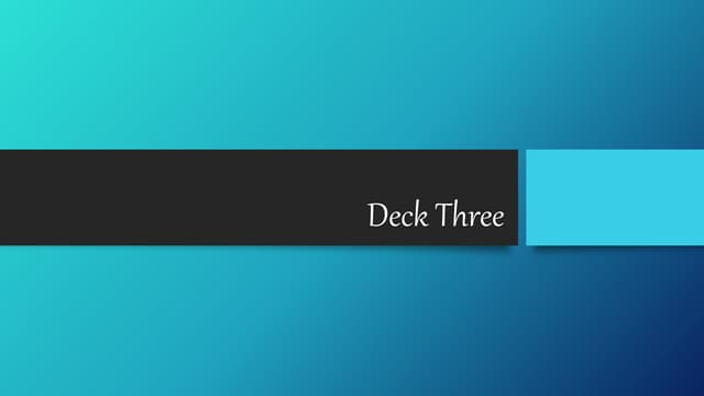Deck three
