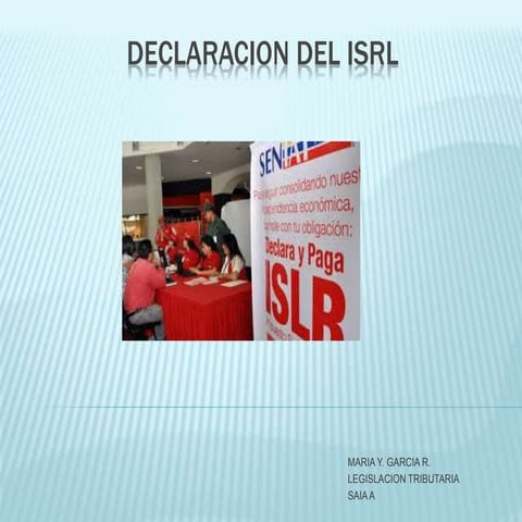 Declaracion del isrl | PPTX