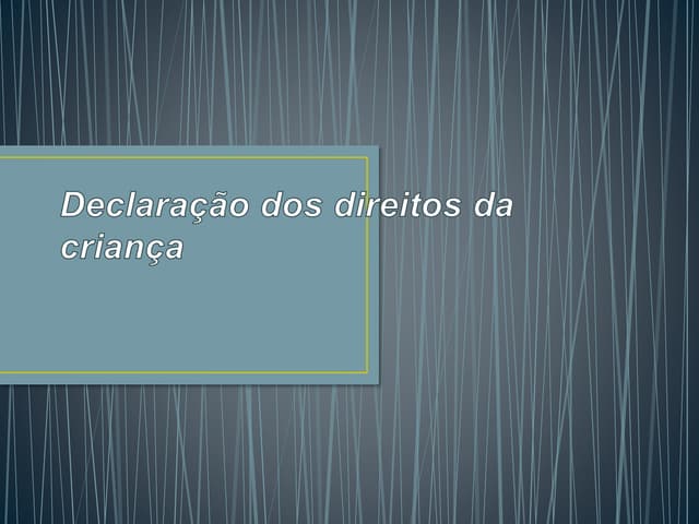 Declaração dos direitos da criança