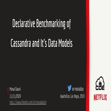 Declarative benchmarking of cassandra and it's data models