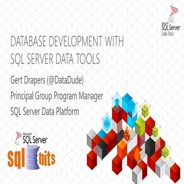 Declarative Database Development with SQL Server Data Tools | PPT