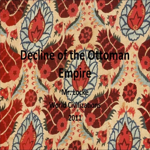 Decline of the ottoman empire