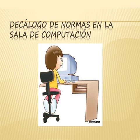 Normas de la sala de informatica | PPTX