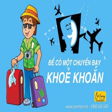 Để có 1 chuyến bay khỏe khoắn