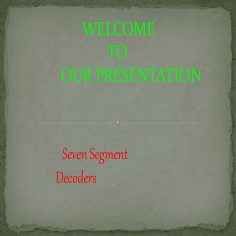 Seven Segment Decoders | PPT