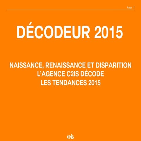 Le décodeur 2015 des tendances digitales - Agence C2iS
