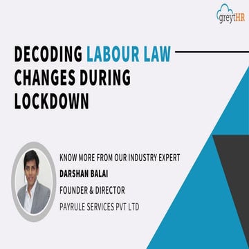 Decoding Labour Law Changes During Lockdown