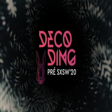 Curadoria White Rabbit - Experiência SXSW 2020