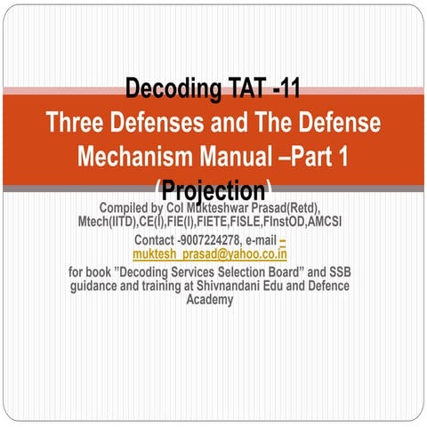 Decoding tat 11  the defense mechanism manual part 2 (projection)