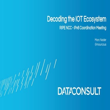 Decoding the IoT Ecosystem