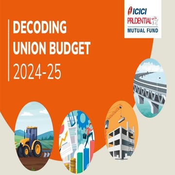 Decoding Union Budget 24-25 analysis for