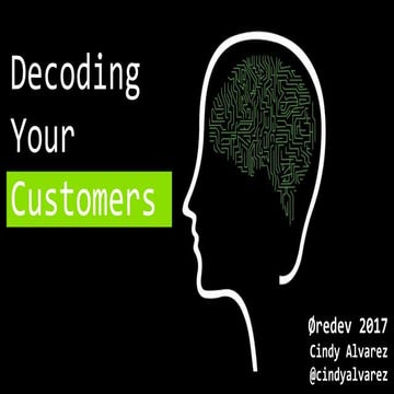 Decoding Your Customers