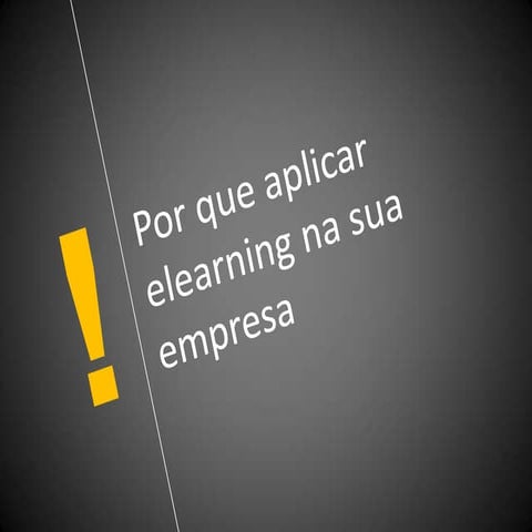 Por que aplicar elearning em sua empresa?