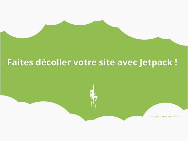 Décoller votre site avec Jetpack