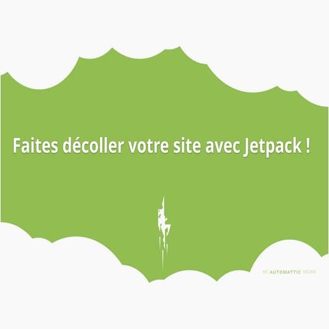 Décoller votre site avec Jetpack