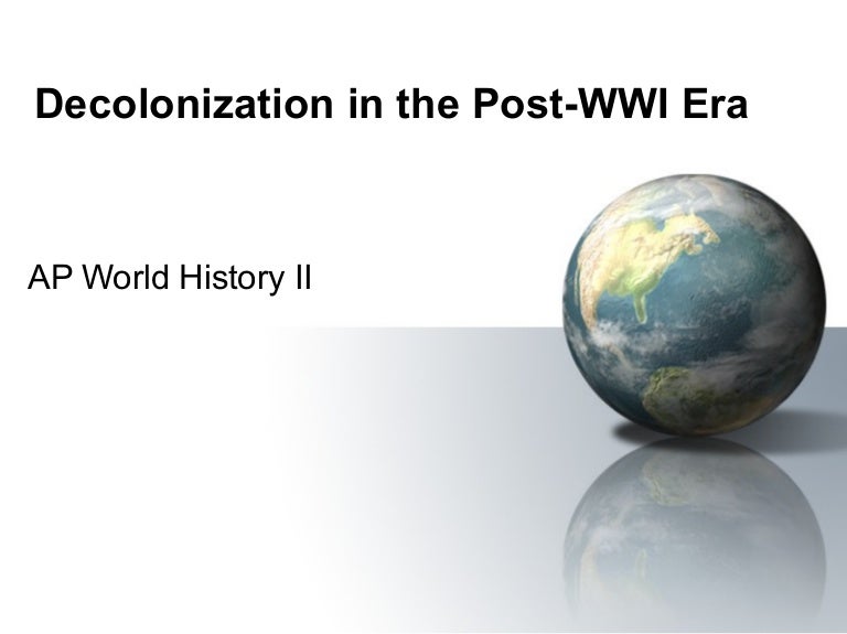 Decolonization After Wwii In Summary – FDZUKQ