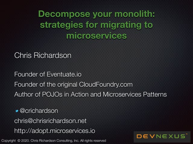 #DevNexus202 Decompose your monolith