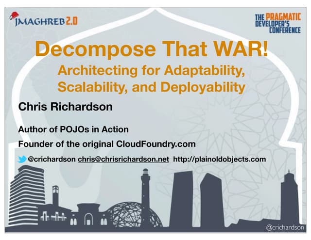 Decompose That WAR! Architecting fo...