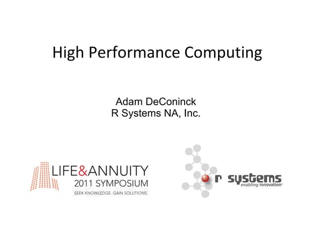 High Performance Computing: an Introduction for the Society of Actuaries