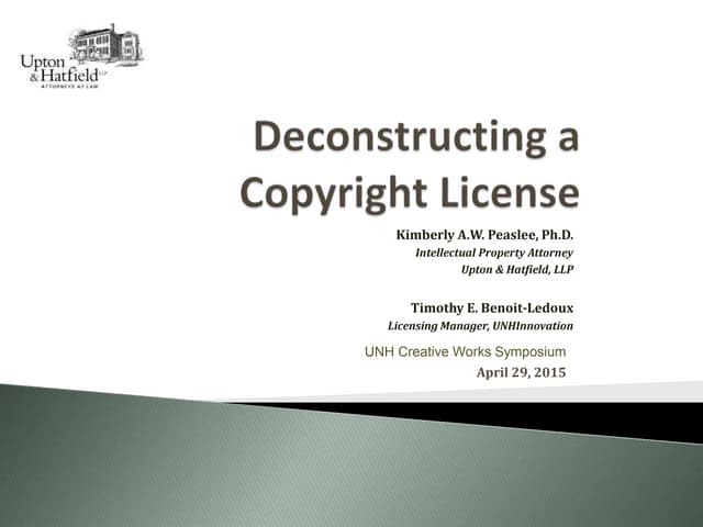 UNHI Creative Works Symposium Session: Deconstructing a Cpyright License
