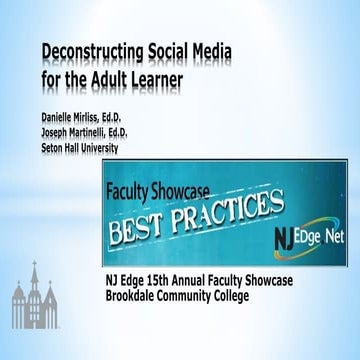 Deconstructing social media for the adult learner