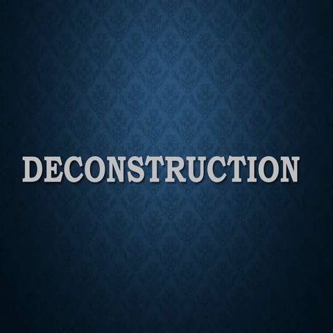 Deconstruction