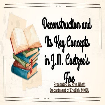 Deconstruction and Its Key Concepts in J.M. Coetzee's Foe.pdf