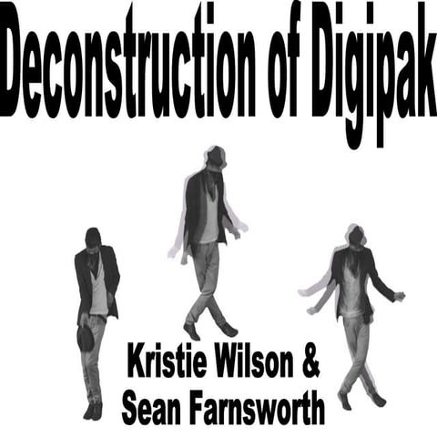 Deconstruction of digipak