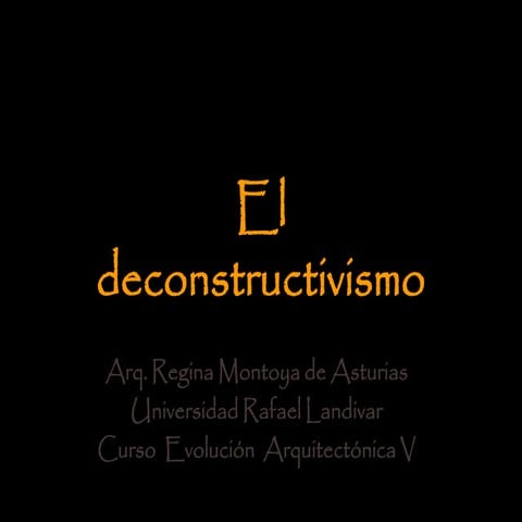 Deconstructivismo 