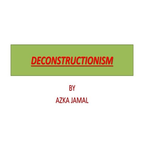 Deconstrustionism