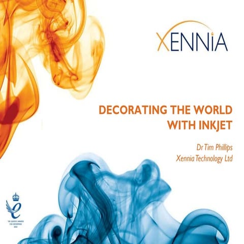 Decorating The World With Inkjet - IMI European Inkjet Conference November 20...