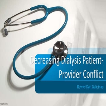 Decreasing dialysis provider patient conflict