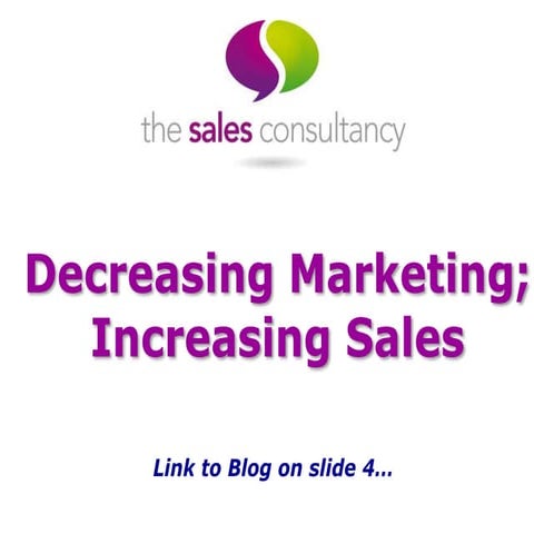 Decreasing marketingincreasingsales