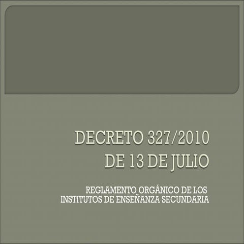 Decreto 327/2010