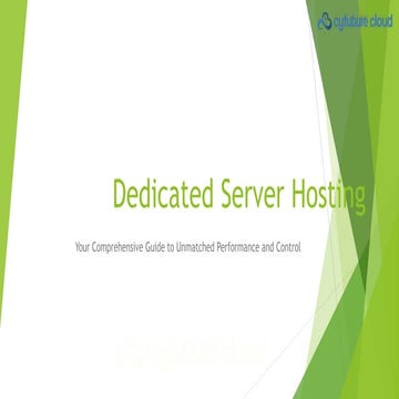 Dedicated Server Hosting: Your Path to Enhanced Performance | PPTX