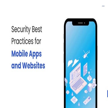 Dedric Robinson | Security Best Practices for Mobile Apps and Websites