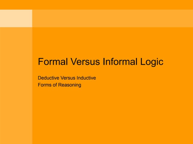 Deduction vs. Induction