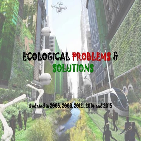 Ecological problems and solutions