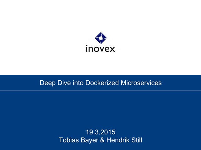 Deep Dive into dockerized Microservices