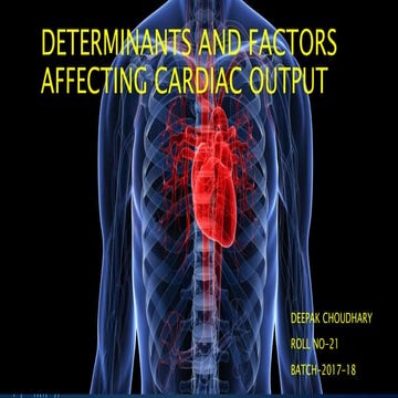 DETERMINANTS AND FACTORS AFFECTING CARDIAC OUTPUT