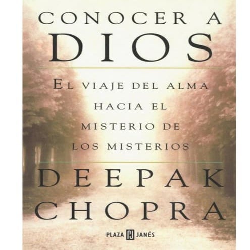 Deepak Chopra - Conocer a Dios (eBook eLibro).pdf